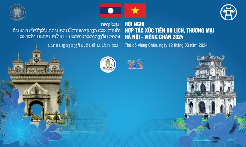 Hanoi - Vientiane Tourism and Trade Promotion Cooperation 2024